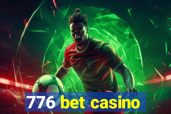 776 bet casino